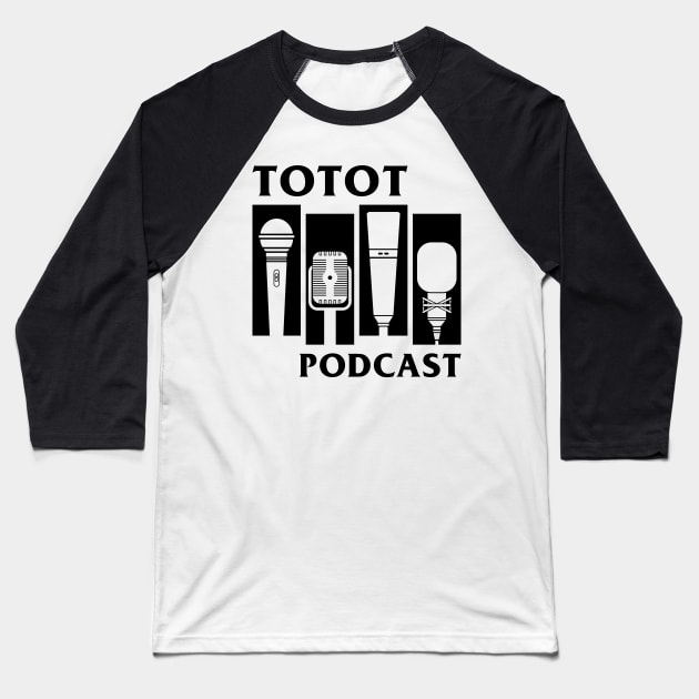 TOTOT Bars Tribute Logo Baseball T-Shirt by TOTOTPODCAST